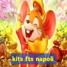 kits fts napoli